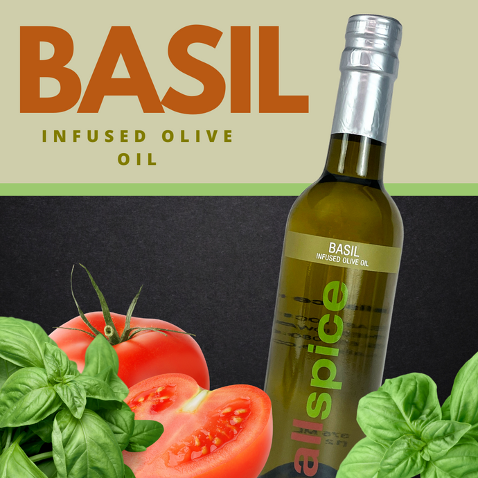 Spotlight Spice: Basil Infused Olive Oil
